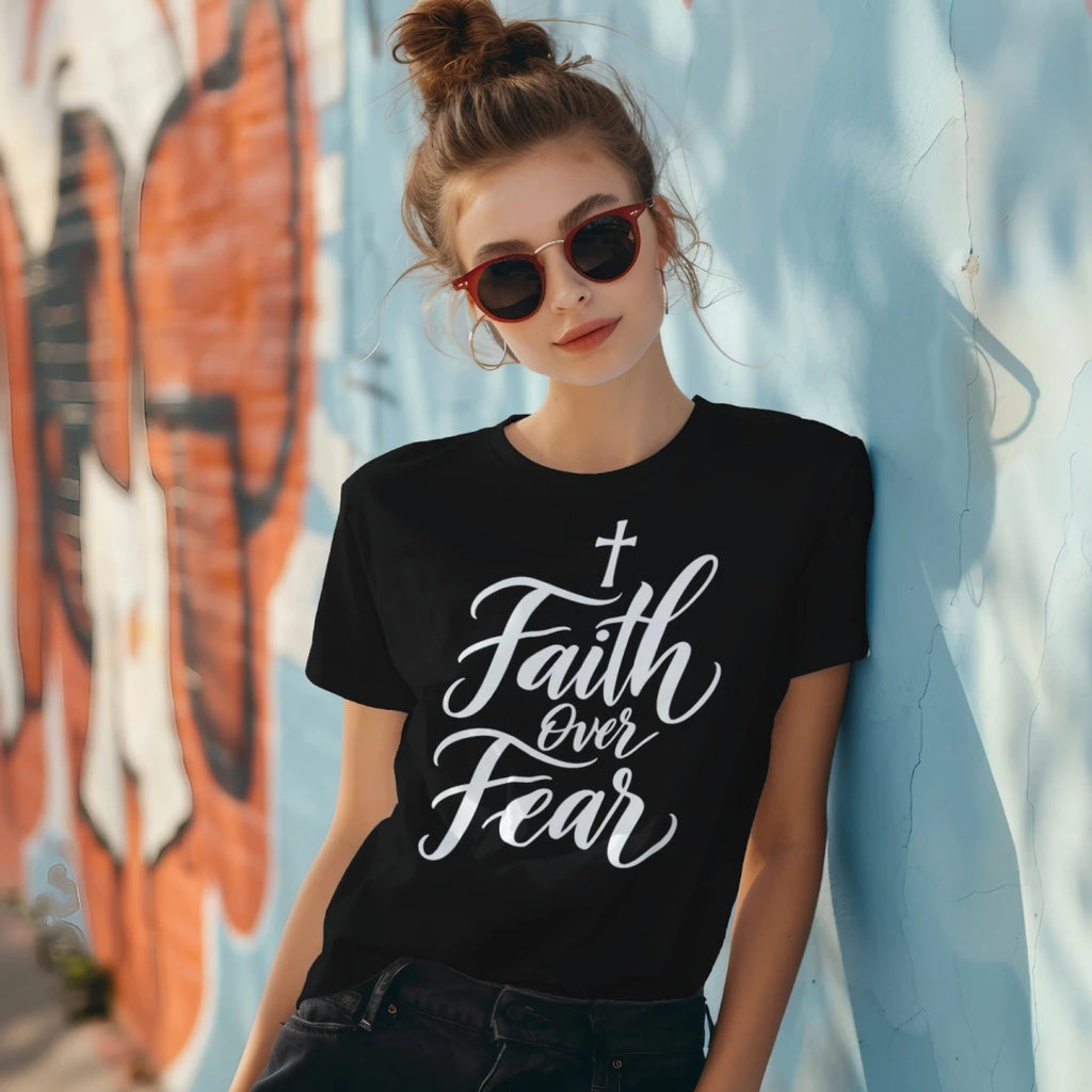 Faith Over Fear Ladies T-Shirt