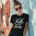 Faith Over Fear Ladies T-Shirt