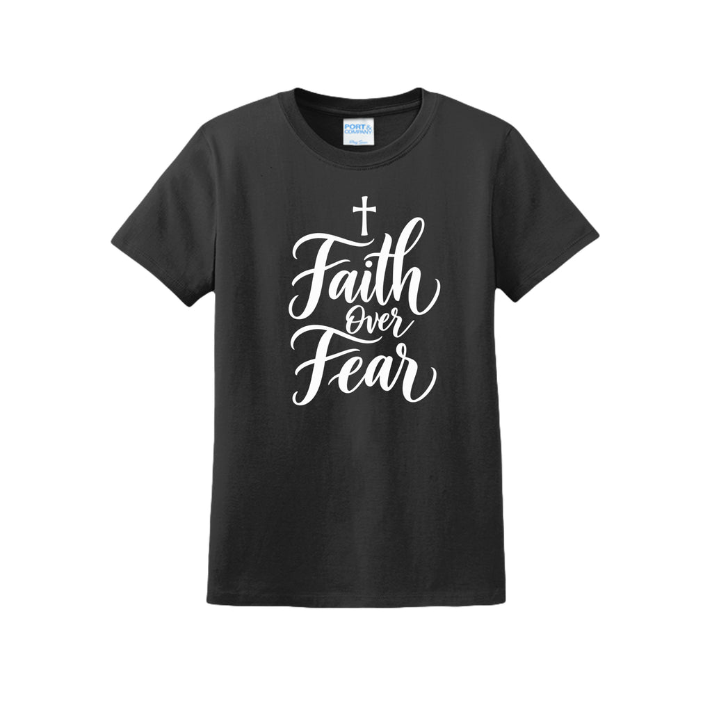 Faith Over Fear Ladies T-Shirt