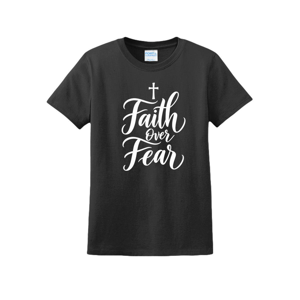 Faith Over Fear Ladies T-Shirt